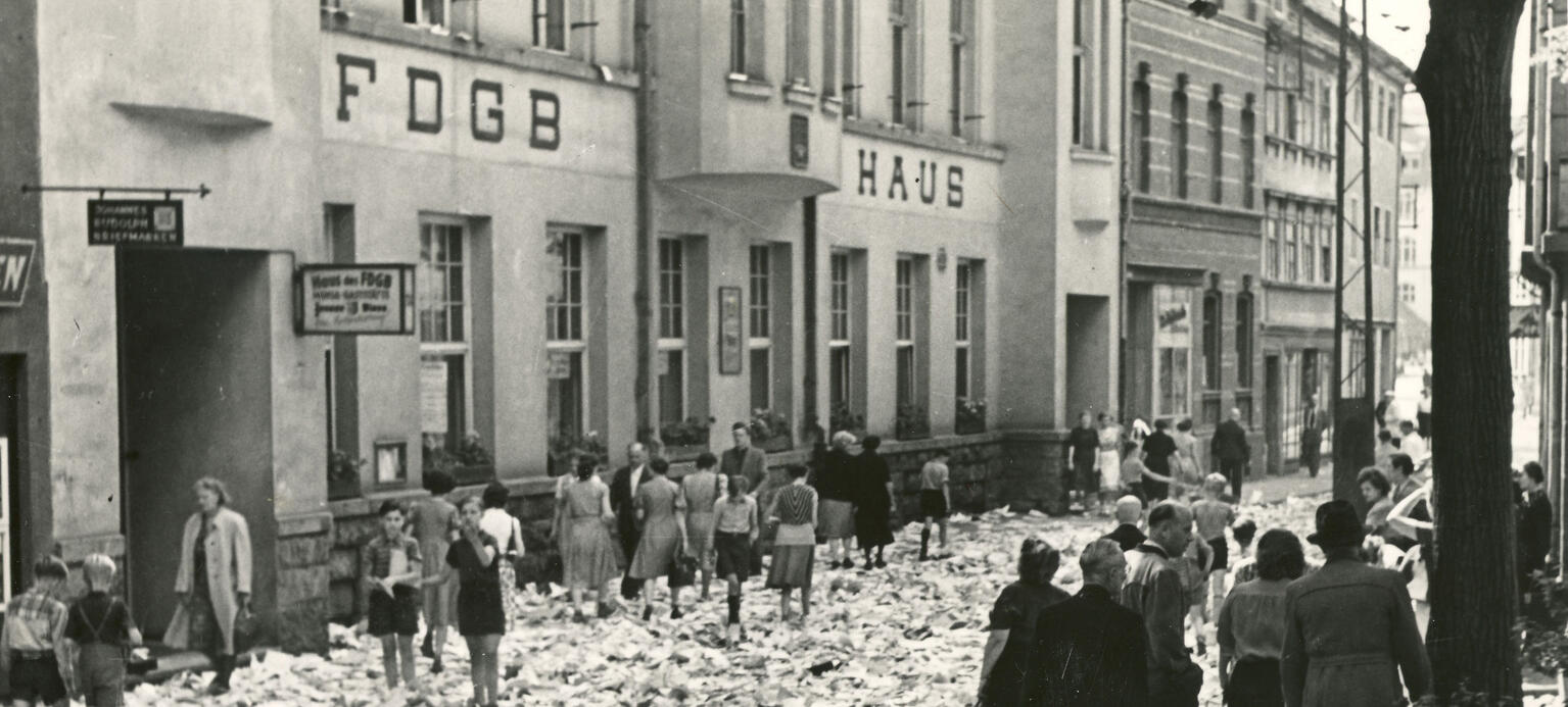 17. Juni 1953: Sturm auf das FDGB-Haus in Jena