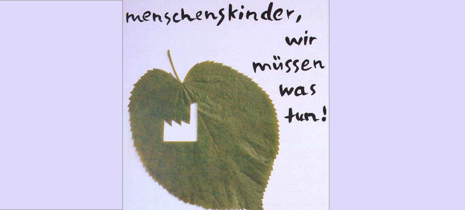 Ausschnitt eines DGB-Plakats zum ökologischen Umbau der Wirtschaft: Menschenskinder, wir müssen was tun! 1992